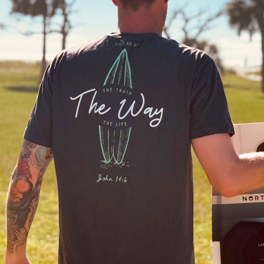 The Way Tee – The Truth. The Life. The Way.