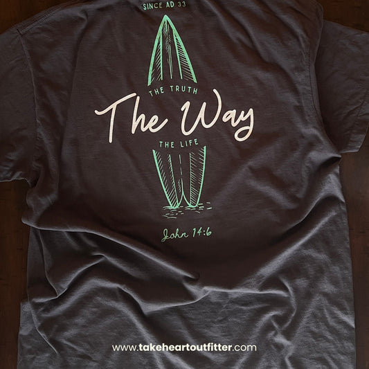 The Way Tee – The Truth. The Life. The Way.